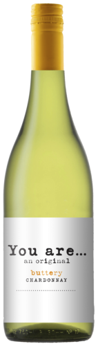 You Are An Original Buttery Chardonnay