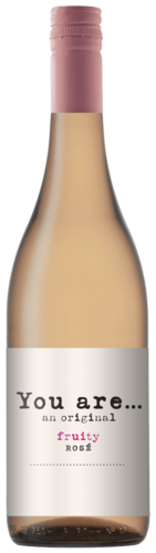 You Are An Original Fruity Rose